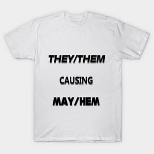 May/Hem T-Shirt